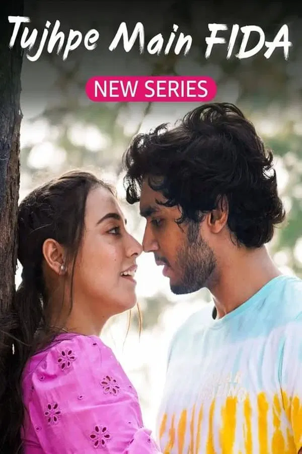 6flymovie Tujhpe Main Fida (2024) S01 Hindi Amazon WEB-DL
